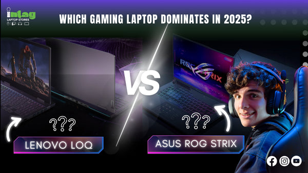 Lenovo LOQ vs ASUS ROG Strix: Which Gaming Laptop Dominates in 2025?